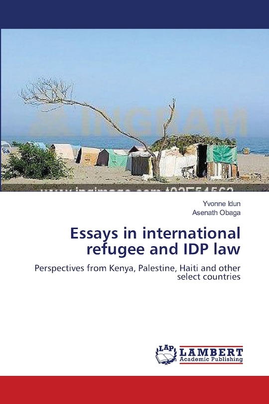 Front cover_Essays in international refugee and IDP law