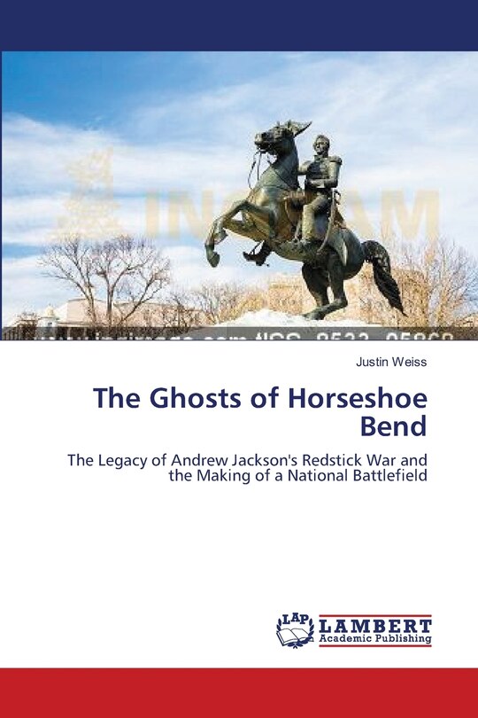 Front cover_The Ghosts of Horseshoe Bend