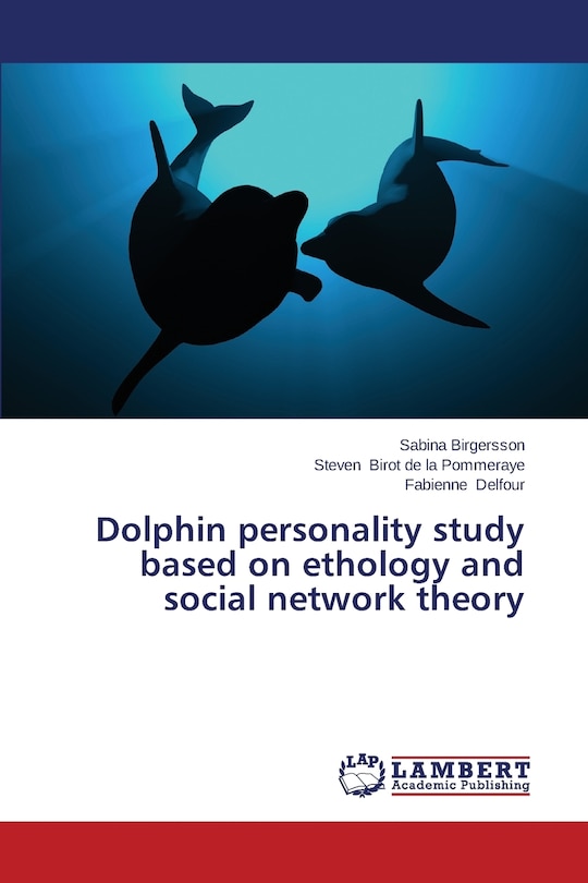 Couverture_Dolphin personality study based on ethology and social network theory