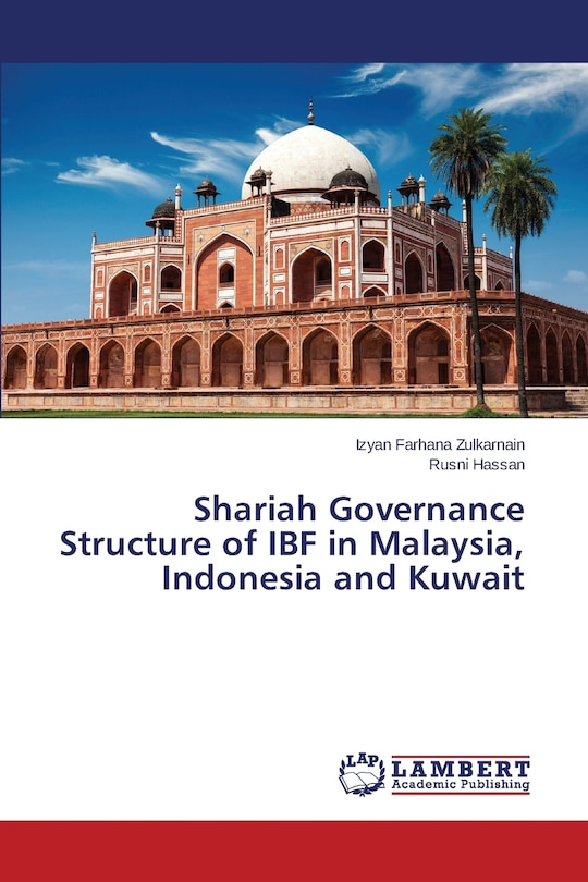 Couverture_Shariah Governance Structure of Ibf in Malaysia, Indonesia and Kuwait