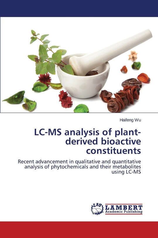 Front cover_LC-MS Analysis of Plant-Derived Bioactive Constituents