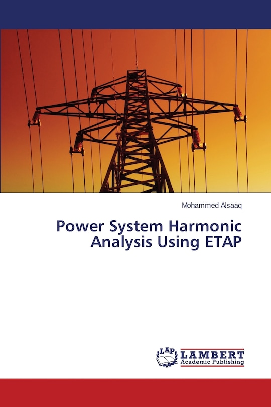 Power System Harmonic Analysis Using ETAP