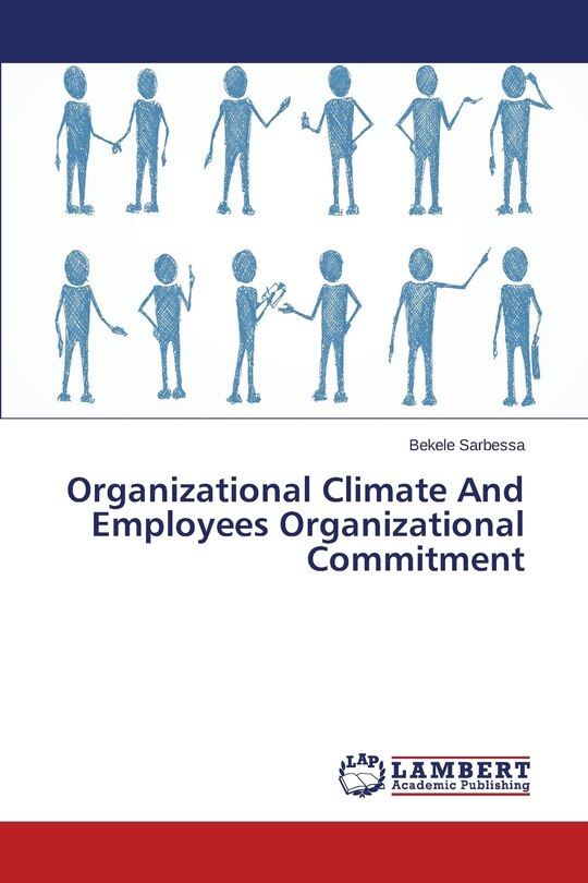Front cover_Organizational Climate And Employees Organizational Commitment