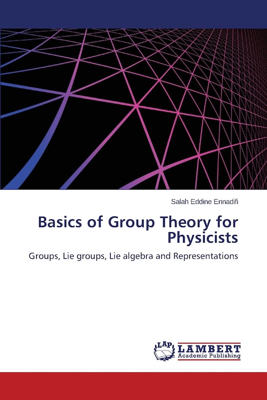 Couverture_Basics of Group Theory for Physicists
