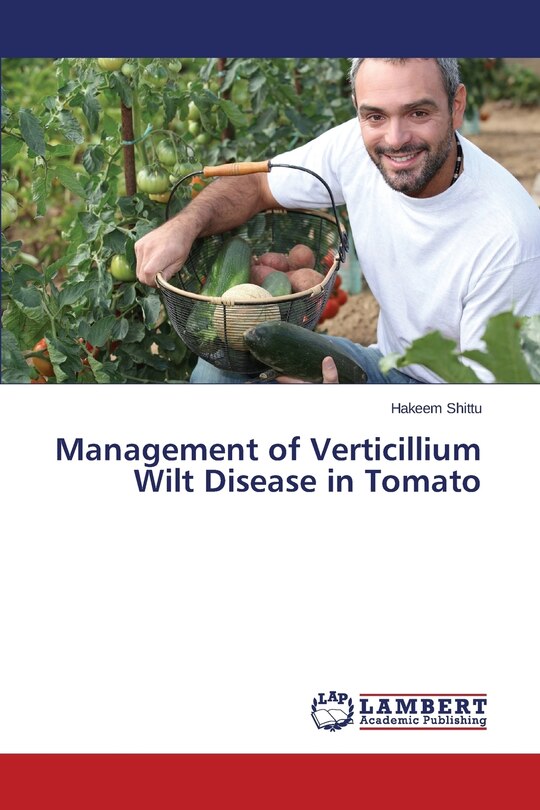 Front cover_Management of Verticillium Wilt Disease in Tomato