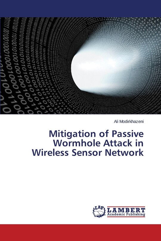 Front cover_Mitigation of Passive Wormhole Attack in Wireless Sensor Network