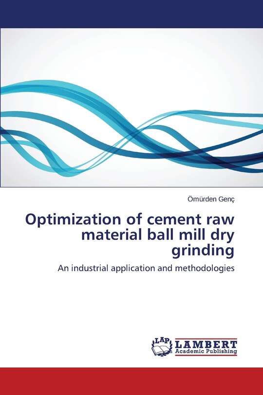 Front cover_Optimization of cement raw material ball mill dry grinding