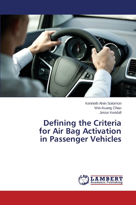 Front cover_Defining the Criteria for Air Bag Activation in Passenger Vehicles