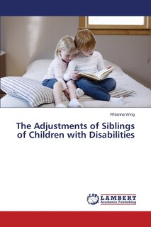 Couverture_The Adjustments of Siblings of Children with Disabilities