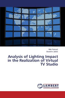 Front cover_Analysis of Lighting Impact in the Realization of Virtual TV Studio