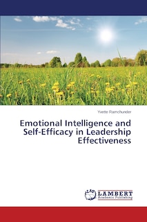 Front cover_Emotional Intelligence and Self-Efficacy in Leadership Effectiveness