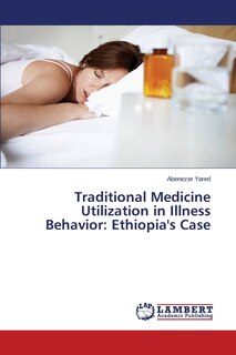 Couverture_Traditional Medicine Utilization in Illness Behavior