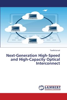 Couverture_Next-Generation High-Speed and High-Capacity Optical Interconnect