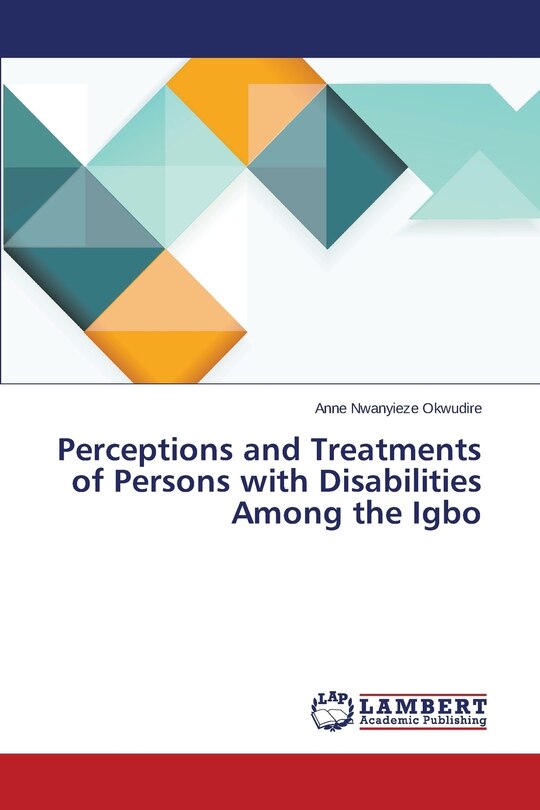 Front cover_Perceptions and Treatments of Persons with Disabilities Among the Igbo