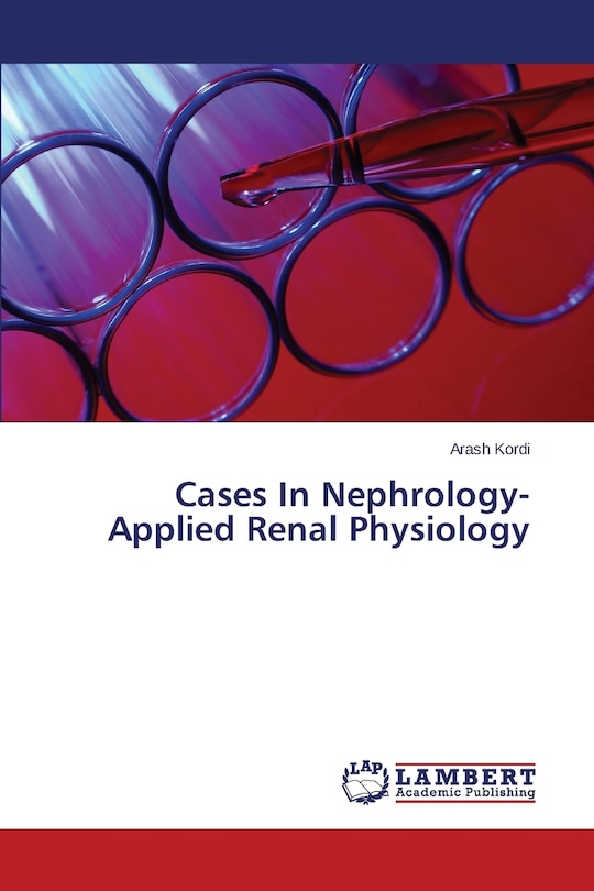 Cases In Nephrology-Applied Renal Physiology