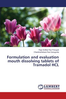 Front cover_Formulation and evaluation mouth dissolving tablets of Tramadol HCL