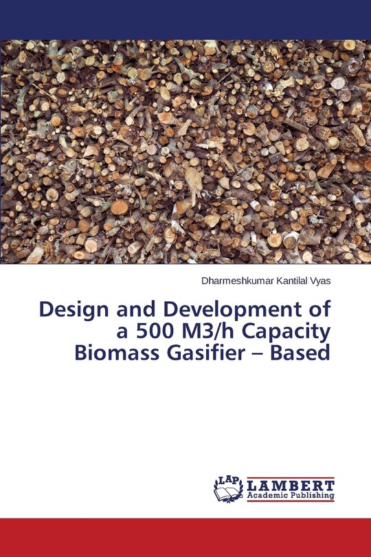 Couverture_Design and Development of a 500 M3/h Capacity Biomass Gasifier - Based
