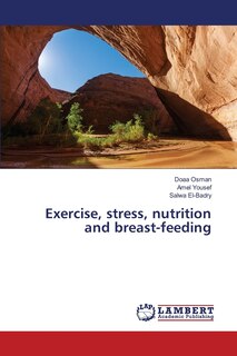 Front cover_Exercise, stress, nutrition and breast-feeding