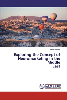 Couverture_Exploring the Concept of Neuromarketing in the Middle East
