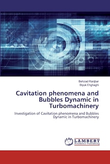 Couverture_Cavitation phenomena and Bubbles Dynamic in Turbomachinery