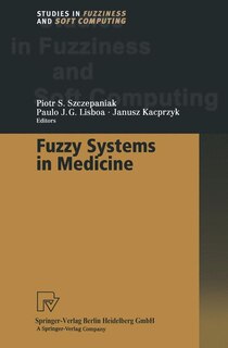 Couverture_Fuzzy Systems in Medicine