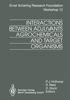Front cover_Interactions Between Adjuvants, Agrochemicals and Target Organisms