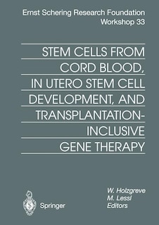 Front cover_Stem Cells from Cord Blood, in Utero Stem Cell Development and Transplantation-Inclusive Gene Therapy