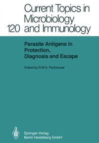 Front cover_Parasite Antigens in Protection, Diagnosis and Escape