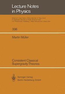 Front cover_Consistent Classical Supergravity Theories