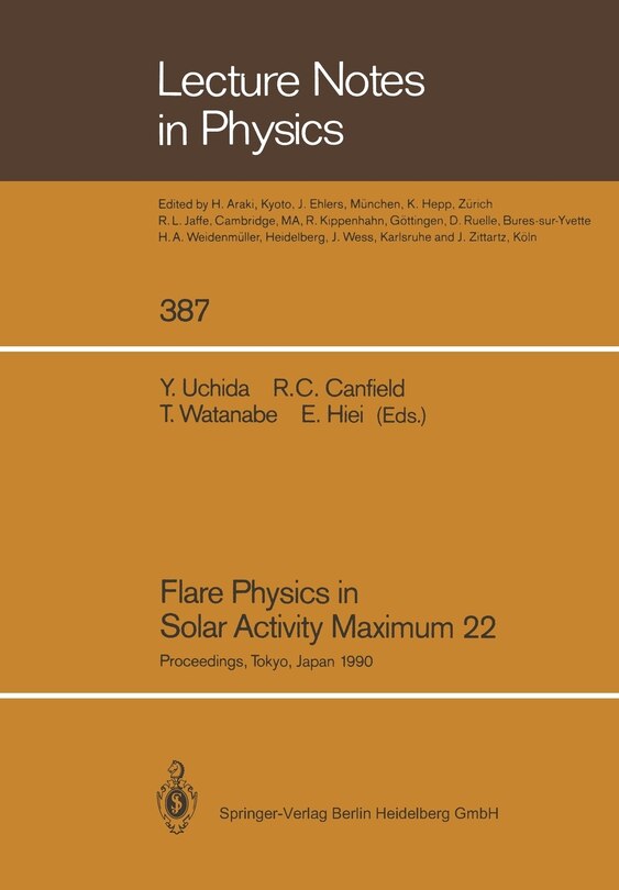 Front cover_Flare Physics in Solar Activity Maximum 22