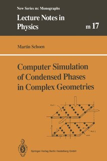 Couverture_Computer Simulation of Condensed Phases in Complex Geometries