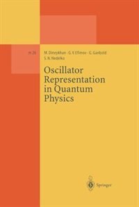 Couverture_Oscillator Representation in Quantum Physics