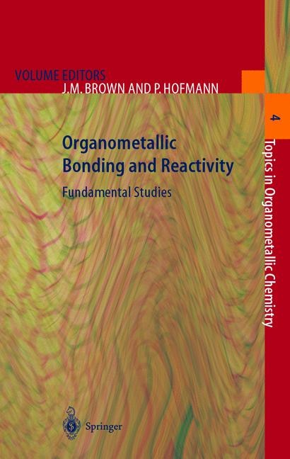 Couverture_Organometallic Bonding and Reactivity