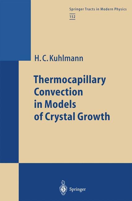 Front cover_Thermocapillary Convection in Models of Crystal Growth