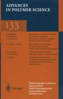 Front cover_Metal Complex Catalysts Supercritical Fluid Polymerization Supramolecular Architecture