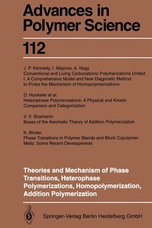 Front cover_Theories and Mechanism of Phase Transitions, Heterophase Polymerizations, Homopolymerization, Addition Polymerization