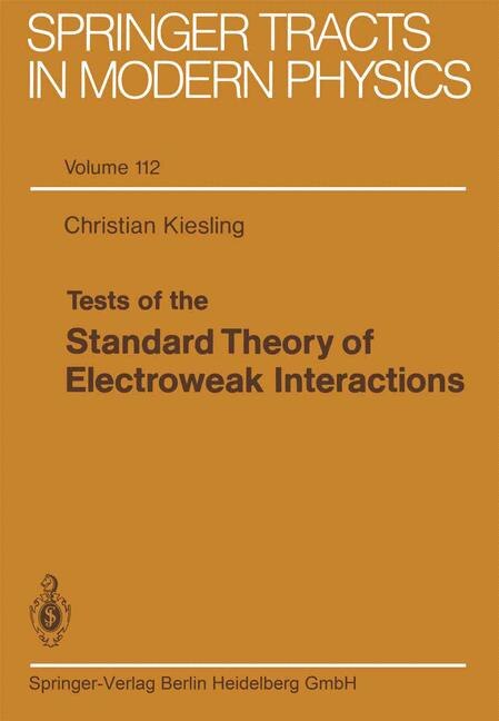 Couverture_Tests Of The Standard Theory Of Electroweak Interactions