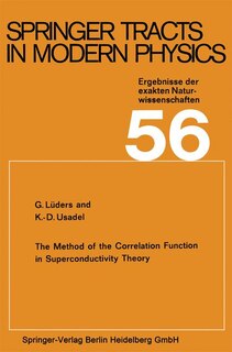 Front cover_The Method of the Correlation Function in Superconductivity Theory