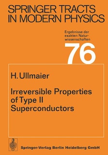 Front cover_Irreversible Properties of Type II Superconductors