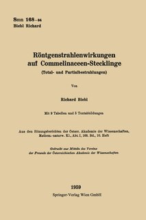 Front cover_Röntgenstrahlenwirkungen auf Commelinaceen-Stecklinge (Total- und Partialbestrahlungen)