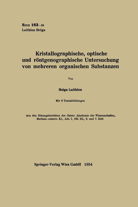 Front cover_Kristallographische, optische und röntgenographische Untersuchung von mehreren organischen Substanzen