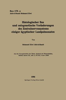 Front cover_Histologischer Bau und ontogenetische Veränderungen des Zentralnervensystems einiger ägyptischer Landpulmonaten