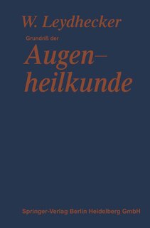 Grundriß der Augenheilkunde: Mit einem Repetitorium für Studenten