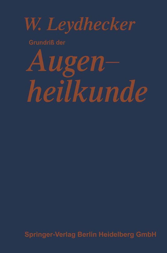 Grundriß der Augenheilkunde: Mit einem Repetitorium für Studenten