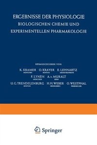 Front cover_Ergebnisse der Physiologie Biologischen Chemie und Experimentellen Pharmakologie / Reviews of Physiology Biochemistry and Experimental Pharmacology