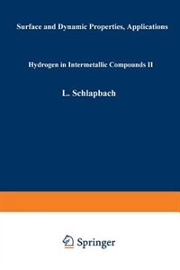 Hydrogen in Intermetallic Compounds II: Surface and Dynamic Properties, Applications