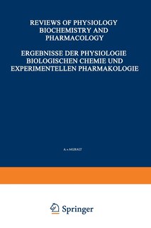 Couverture_Ergebnisse der Physiologie Biologischen Chemie und Experimentellen Pharmakologie / Reviews of Physiology Biochemistry and Experimental Pharmacology