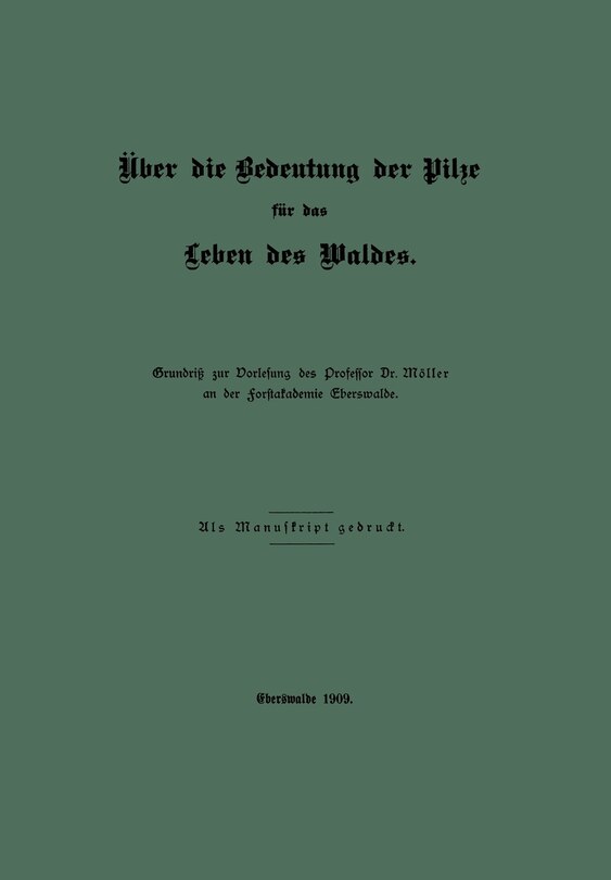Über Die Bedeutung Der Pilze Für Das Leben Des Waldes image number 0
