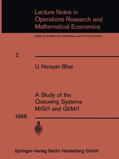 Front cover_A Study of the Queueing Systems M/G/1 and GI/M/1