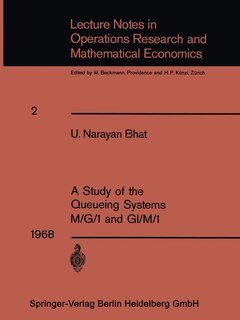 A Study of the Queueing Systems M/G/1 and GI/M/1